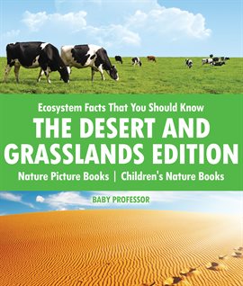 Imagen de portada para Ecosystem Facts That You Should Know - The Desert and Grasslands Edition