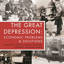Cover image for The Great Depression : Economic Problems & Solutions  Interactive History  History 7th Grade  Chi...