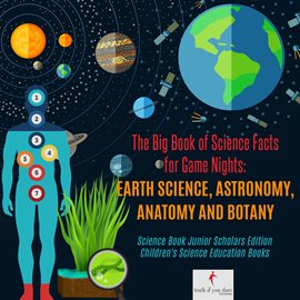 Imagen de portada para The Big Book of Science Facts for Game Nights
