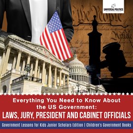 Cover image for Everything You Need to Know About the US Government