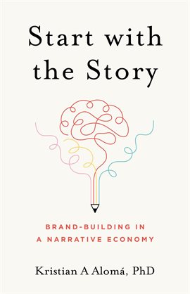 Cover image for Start With the Story