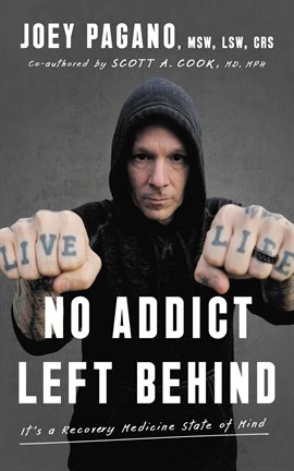 Cover image for No Addict Left Behind