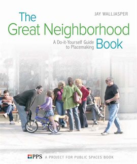 Cover image for The Great Neighborhood Book