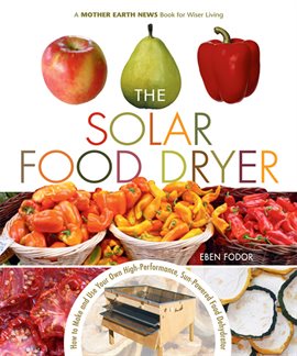 Cover image for The Solar Food Dryer