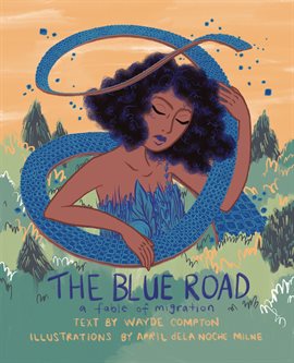 Cover image for The Blue Road: A Fable of Migration