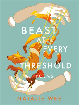 Cover of "Beast at Every Threshold" by Natalie Wee