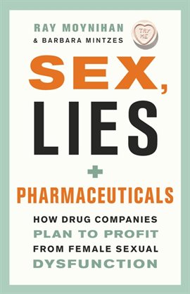 Imagen de portada para Sex, Lies, and Pharmaceuticals