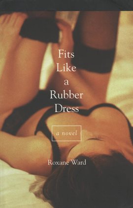 Cover image for Fits Like A Rubber Dress