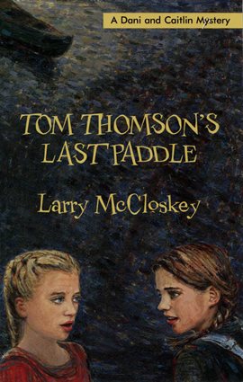 Cover image for Tom Thomson's Last Paddle