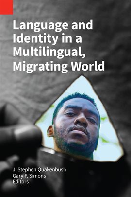 Cover image for Language and Identity in a Multilingual, Migrating World