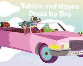 Cover image for Tabitha and Magoo Dress Up Too