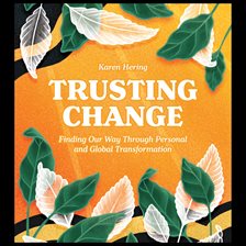 Cover image for Trusting Change