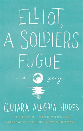 Cover image for Elliot, A Soldier's Fugue