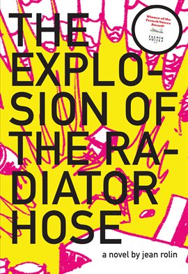 Cover image for The Explosion of the Radiator Hose