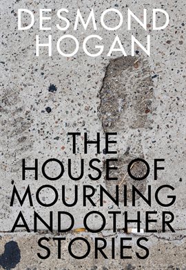 Cover image for The House of Mourning and Other Stories