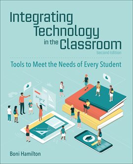 Imagen de portada para Integrating Technology in the Classroom