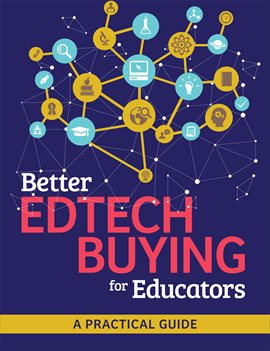 Cover image for Better Edtech Buying for Educators