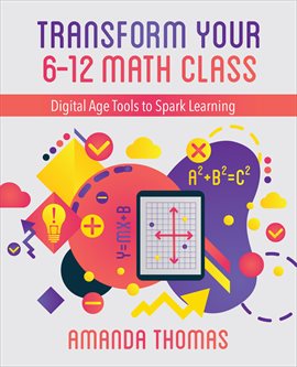 Imagen de portada para Transform Your 6-12 Math Class