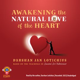 Imagen de portada para Awakening the Natural Love of the Heart