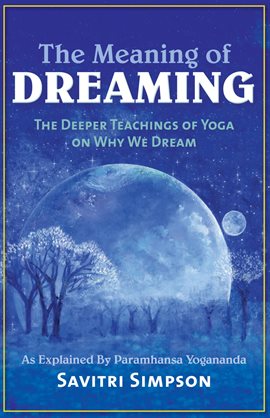 Cover image for The Meaning of Dreaming