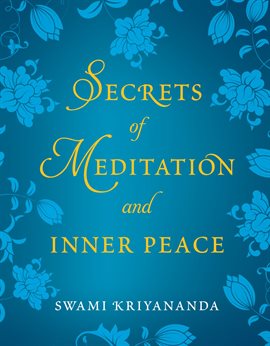 Cover image for Secrets of Meditation and Inner Peace