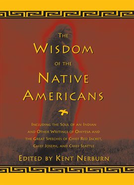Cover image for The Wisdom of the Native Americans