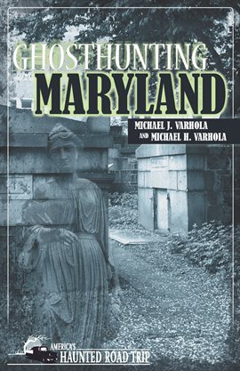 Cover image for Ghosthunting Maryland