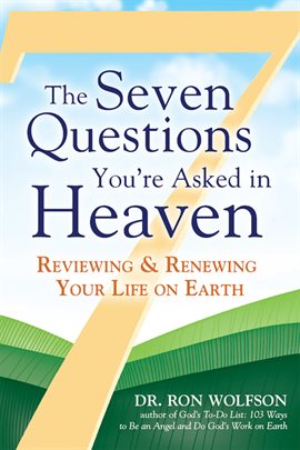 Cover image for The Seven Questions You're Asked in Heaven