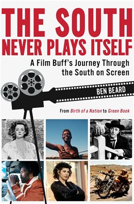 Cover image for The South Never Plays Itself