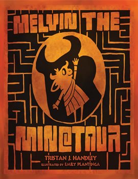 Cover image for Melvin the Minotaur
