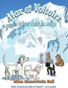 Imagen de portada para Max et Voltaire Un Trésor dans la neige