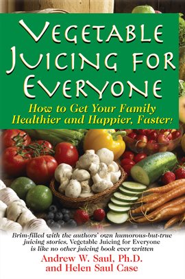 Imagen de portada para Vegetable Juicing for Everyone
