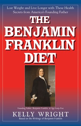 Imagen de portada para The Benjamin Franklin Diet Imagen de portada para The Benjamin Franklin Diet