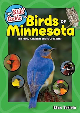 Cover image for The Kids' Guide to Birds of Minnesota