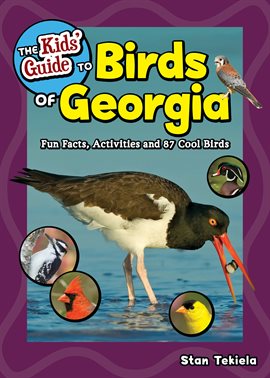 Cover image for The Kids' Guide to Birds of Georgia