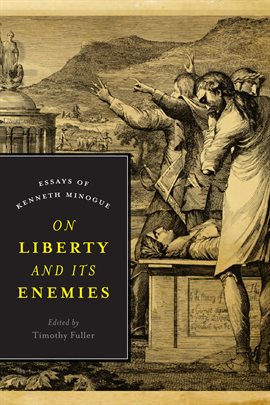Cover image for On Liberty and Its Enemies