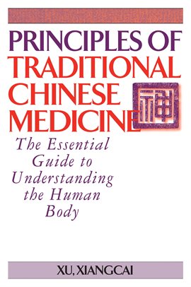 Cover image for Principles of Traditional Chinese Medicine