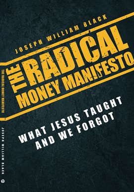 Cover image for The Radical Money Manefesto