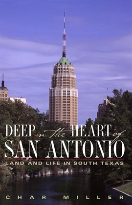 Imagen de portada para Deep in the Heart of San Antonio