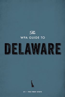 Cover image for The WPA Guide to Delaware