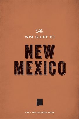 Cover image for The WPA Guide to New Mexico