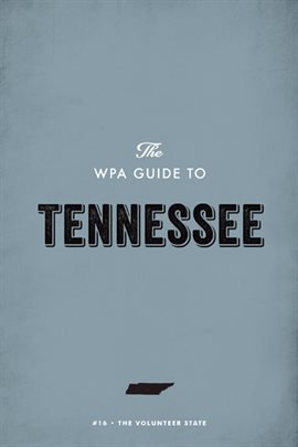Cover image for The WPA Guide to Tennessee