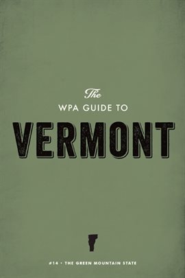 Cover image for The WPA Guide to Vermont