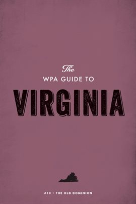 Cover image for The WPA Guide to Virginia