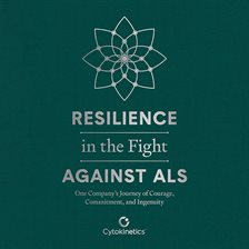 Cover image for Resilience in the Fight Against ALS