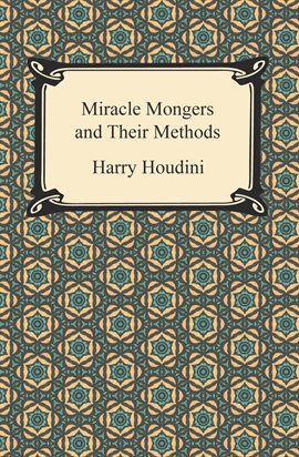 Imagen de portada para The Miracle Mongers and Their Methods