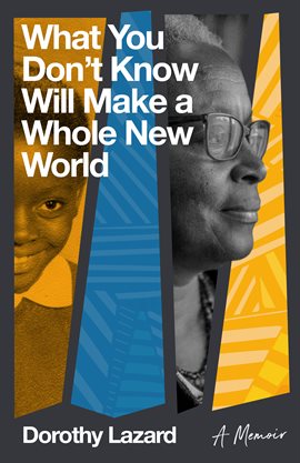 Cover image for What You Don't Know Will Make a Whole New World