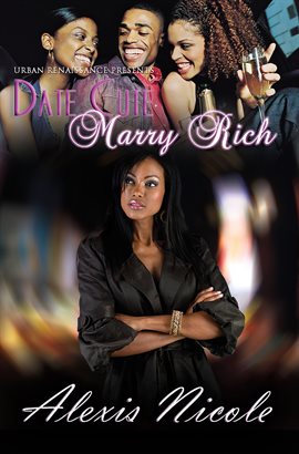 Cover image for Date Cute Marry Rich
