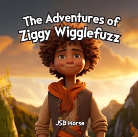 Cover image for The Adventures of Ziggy Wigglefuzz