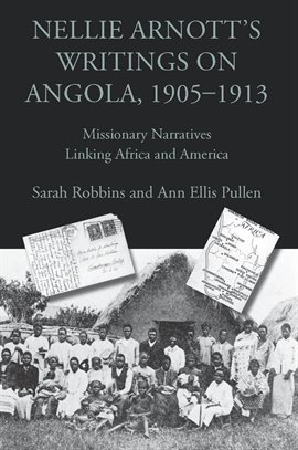 Cover image for Nellie Arnott's Writings on Angola, 1905–1913